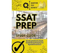 SSAT UPPER LEVEL PREP STUDY GUIDE 2025 (UNOFFICIAL): The Complete Handbook with Practice Tests, Strategies, and Tips for Exam Success