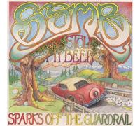 Ssmb / She Stole My Beer - Sparks Off The Guardrail
