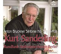 SSS0215 ブルックナー:交響曲第3番 クルト・ザンデルリング(指揮) ベルリン放送交響楽団(2001年ライヴ)