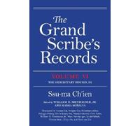 Ssu-ma Ch'ien The Grand Scribe's Records, Volume VI (Copertina rigida)