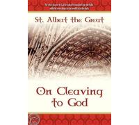 St. Albert the Great On Cleaving to God (Tascabile)