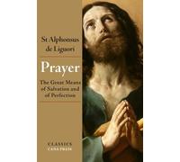 St Alphonsus De Liguori Prayer (Tascabile)