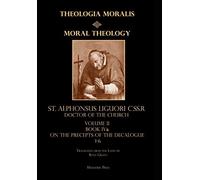 St Alphonsus Liguori Moral Theology vol. 2a (Copertina rigida)