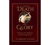St Ambrose of Milan A Tale of Death and Glory (Copertina rigida)