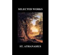 St. Anasthasius ON THE INCARNATION and AGAINST THE HEATHEN (Tascabile)