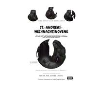 ST.-ANDREAS-WEIHNACHTSNOVENE: Eine Reise nach Bethlehem.: Ein heiliges Gebetsbuch zur Geburt Christi Für die Zeit der erwartungsvollen Hoffnung und des heiligen Sehnens