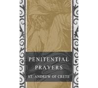 St Andrew of Crete Penitential Prayers (Tascabile)