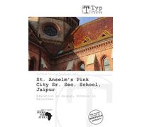 St. Anselm's Pink City Sr. Sec. School, Jaipur: Education in Jaipur, Schools in Rajasthan