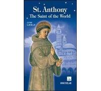 St. Anthony. The Saint of the World