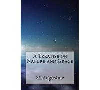 St Augustine A Treatise on Nature and Grace (Tascabile)