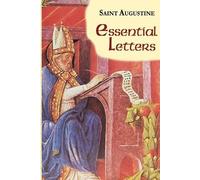St Augustine Essential Letters (Tascabile) Works of Saint Augustine
