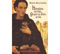 St Augustine Homilies on the Gospel of John (41-124) (Tascabile)