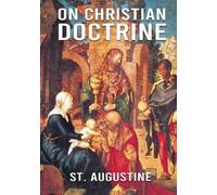 St Augustine On Christian Doctrine (Tascabile)