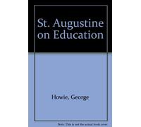 St. Augustine on Education