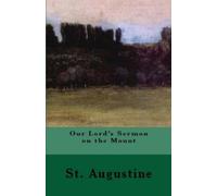 St Augustine Our Lord's Sermon on the Mount (Tascabile)