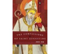 St. Augustine The Confessions of Saint Augustine (Tascabile) Image Classics