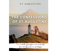 St Augustine The Confessions of St. Augustine (Tascabile)
