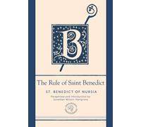 St. Benedict of Nursia The Rule of Saint Benedict (Rilegato in ecopelle)