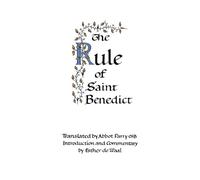 St. Benedict The Rule of St.Benedict (Tascabile)