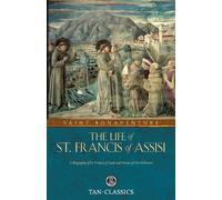St Bonaventure The Life of St. Francis of Assisi (Tascabile) Tan Classics