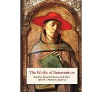 St Bonaventure The Works of Bonaventure (Tascabile)