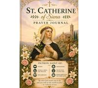 St. Catherine of Siena Prayer Journal
