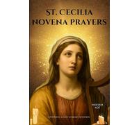 St. Cecilia novena prayers: A Powerful 9-Day Catholic Devotion