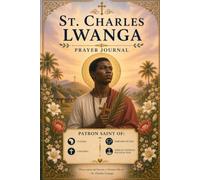 St. Charles Lwanga Prayer Journal
