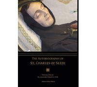 St Charles Of Sezze Leonard The Autobiography of St. Charles (Copertina rigida)