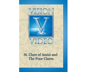 St. Clare of Assisi and The Poor Clares [DVD] [NTSC]