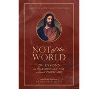 St Claude La Co Not of the World: 20 Lessons on Following Chr (Copertina rigida)