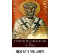 Charles H. Hoole St. Clement St Cle The Writings of St. Clement of (Tascabile)
