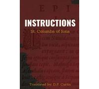 St Columba of Iona D P Curtin Instructions (Tascabile)