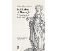St. Elisabeth of Thuringia: A Psychological Study (1931)