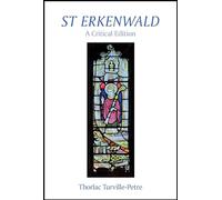 St Erkenwald: A Critical Edition (Exeter Medieval Texts and Studies)