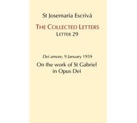 St Escriva On the Work of St. Gabriel in Opus Dei (Tascabile) Collected Letters