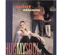 St Etienne - Hug My Soul