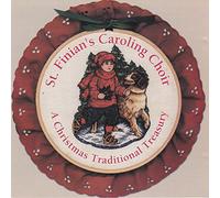 St. Finian's Caroling Choir - Christmas Traditional Treasury