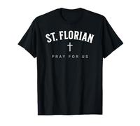 St. Florian Catholic Patron Christian Saint Maglietta
