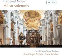 St. Florianer Sangerknaben; Ars Antiqua Austria; Gunar Letzbor - Aumann: Missa Solemnis