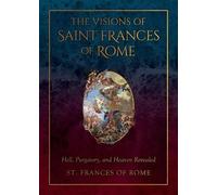 St Frances Of Rome The Visions of Saint Frances of Rome (Copertina rigida)