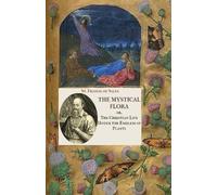 St Francis De Sales The Mystical Flora of St. Francis de Sales (Tascabile)