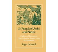 St. Francis of Assisi and Nature: Tradition and Innovation in Western