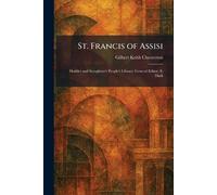 St. Francis of Assisi: Hodder and Stoughton's People's Library. General Editor: S. Dark