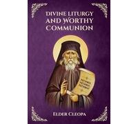 St George Monas On the Divine Liturgy and Worthy and Unworthy Commu (Tascabile)