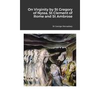 St George Monastery Mon On Virginity by St Gregory of Nyssa, St Clem (Tascabile)