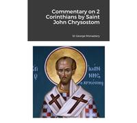 St George Monastery Monaxi Agapi Commentary on 2 Corinthians by Sain (Tascabile)