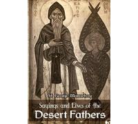 St George Monastery Sayings and Lives of the Desert Fathers (Tascabile)