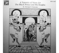 St. George's Canzona / A Tapestry Of Music For The Black Prince And His Knights / LP