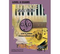 St Germain Glory Level 8 Music Theory Exams Wor BOOK NUOVO